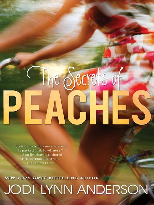 Title details for The Secrets of Peaches by Jodi Lynn Anderson - Wait list